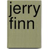 Jerry Finn by Ronald Cohn