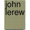 John Lerew door Ronald Cohn