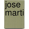 Jose Marti door Ronald Cohn