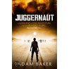Juggernaut by Adam Baker