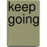 Keep Going door Neil Martin