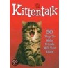 Kittentalk door Claire Bessant