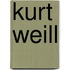 Kurt Weill