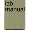 Lab Manual door Gary A. Dunning