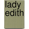 Lady Edith door Anna M. N. Young