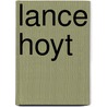 Lance Hoyt door Ronald Cohn