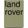 Land Rover door Frederic P. Miller
