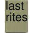 Last Rites