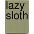 Lazy Sloth