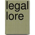 Legal Lore