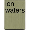 Len Waters by Ronald Cohn