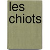 Les Chiots door Mario Vargas Llosa