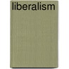 Liberalism door Marcus Raskin