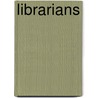 Librarians door Jacqueline Laks Gorman