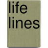 Life Lines door Nicholas S. Racheotes