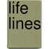 Life Lines
