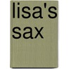Lisa's Sax by Ronald Cohn