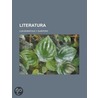Literatura by Luis Bonafoux y. Quintero