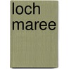 Loch Maree by Ronald Cohn