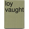 Loy Vaught by Ronald Cohn