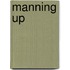 Manning Up