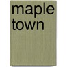 Maple Town door Ronald Cohn