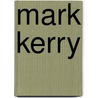 Mark Kerry by Ronald Cohn