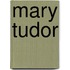 Mary Tudor