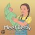 Meet Betsy