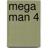 Mega Man 4 door Ronald Cohn