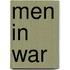 Men In War