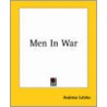 Men In War door Andreas Latzko
