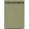 Micrometre by Ronald Cohn