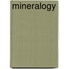 Mineralogy door Alexander Hamilton Phillips