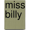 Miss Billy door Eleanor H. Porter