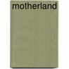 Motherland by William Nicholson