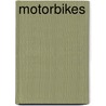 Motorbikes by Rob Scott Colson