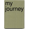 My Journey door Ese M. Kamatoy