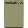 Neobarroco door Fuente Wikipedia