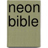 Neon Bible by Ronald Cohn