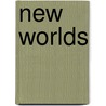New Worlds door Joe Cortina