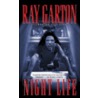 Night Life door Ray Garton
