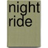 Night Ride