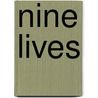 Nine Lives door Shari Richardson