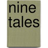 Nine Tales by Hugh De Slincourt