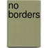 No Borders