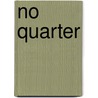 No Quarter door Polly Stenham