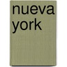 Nueva York by Jerome Charyn