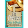 On Divorce by Louis-Gabriel-Ambroise Bonald