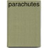 Parachutes